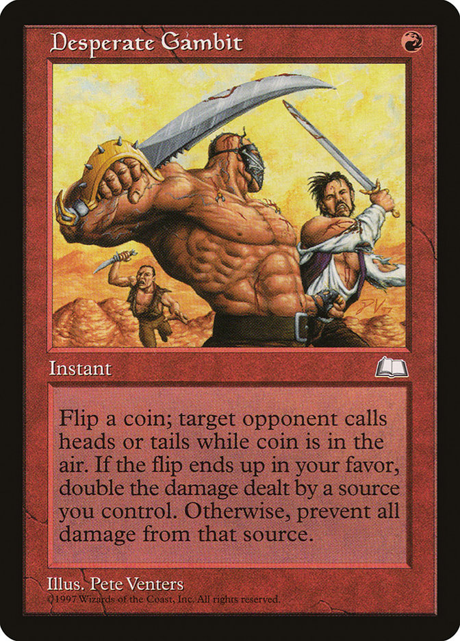 Desperate Gambit [Weatherlight] (WTH 96)