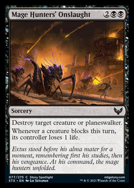 Mage Hunters' Onslaught [Strixhaven: School of Mages] (STX 77)