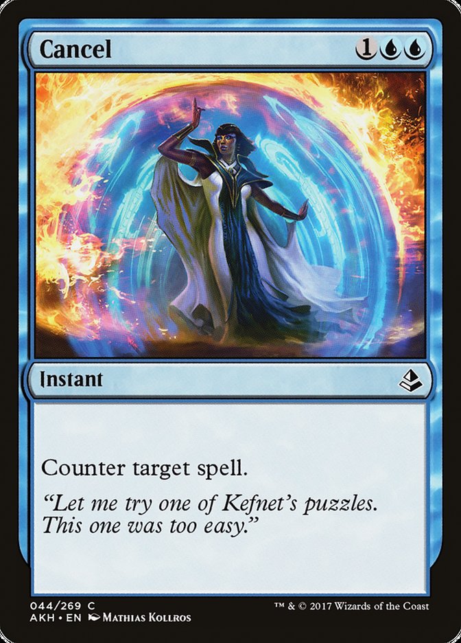 Cancel [Amonkhet] (AKH 44)