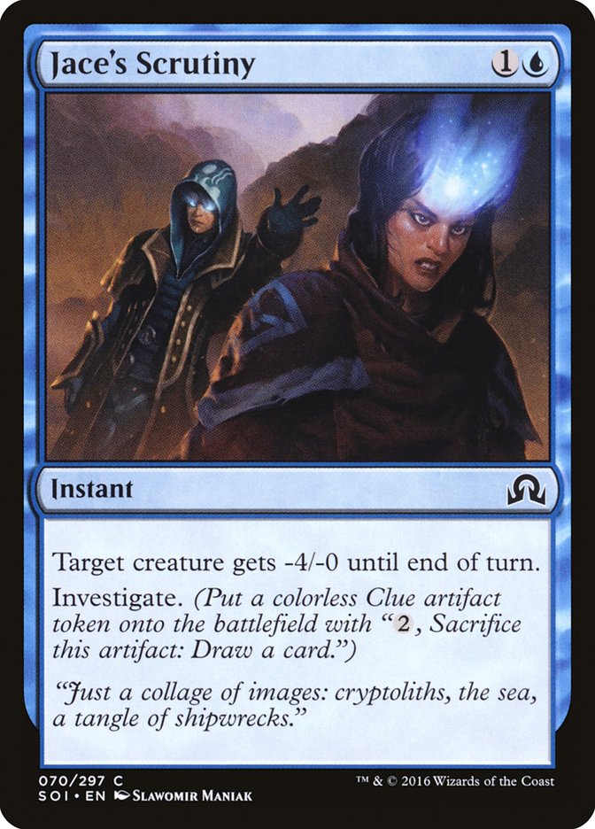 Jace's Scrutiny [Shadows over Innistrad] (SOI 70)