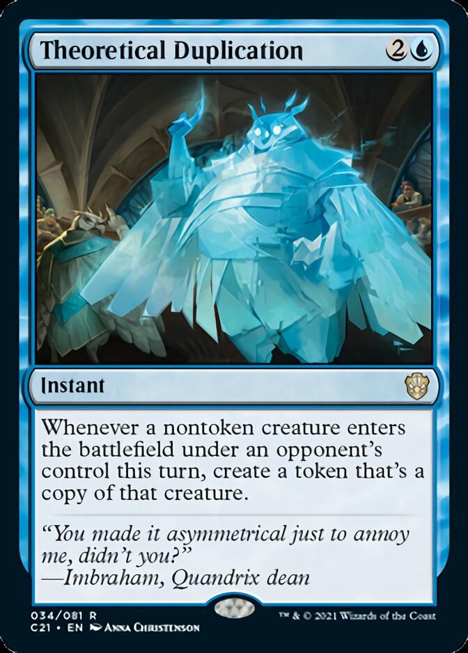 Theoretical Duplication [Commander 2021] (C21 34)