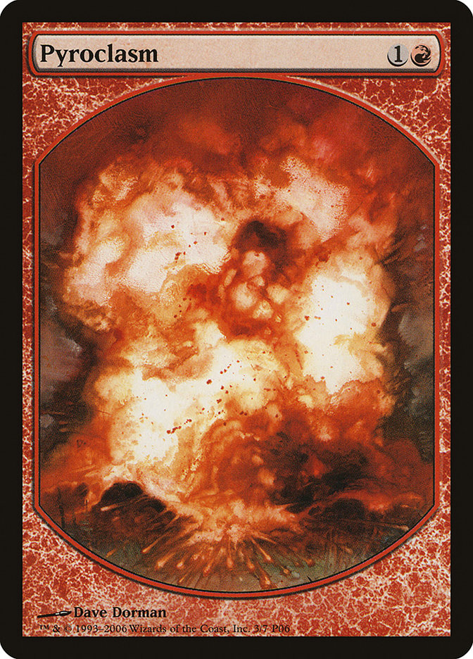 Pyroclasm [Magic Player Rewards 2006] (P06 3)