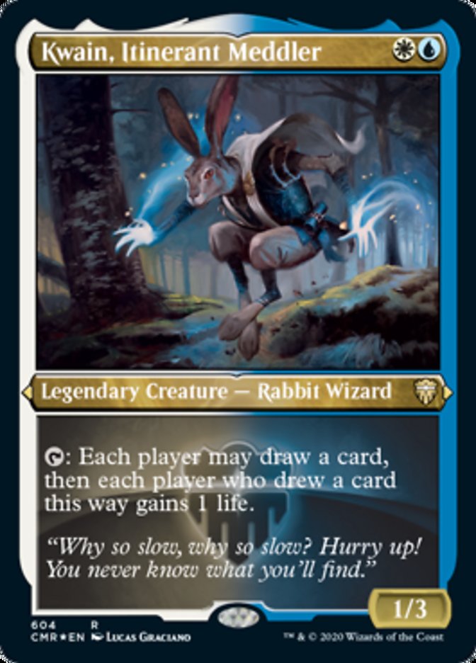 Kwain, Itinerant Meddler [Commander Legends Etched] (PCMR 604)