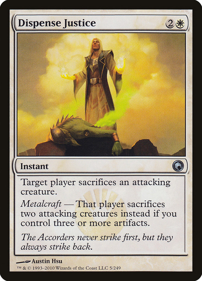 Dispense Justice [Scars of Mirrodin] (SOM 5)