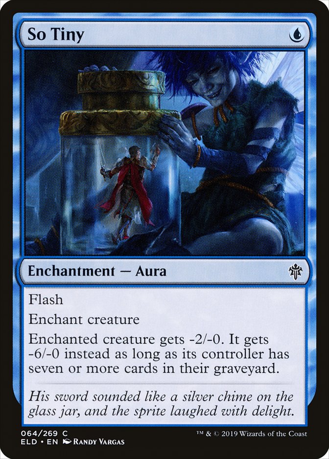 So Tiny [Throne of Eldraine] (ELD 64)