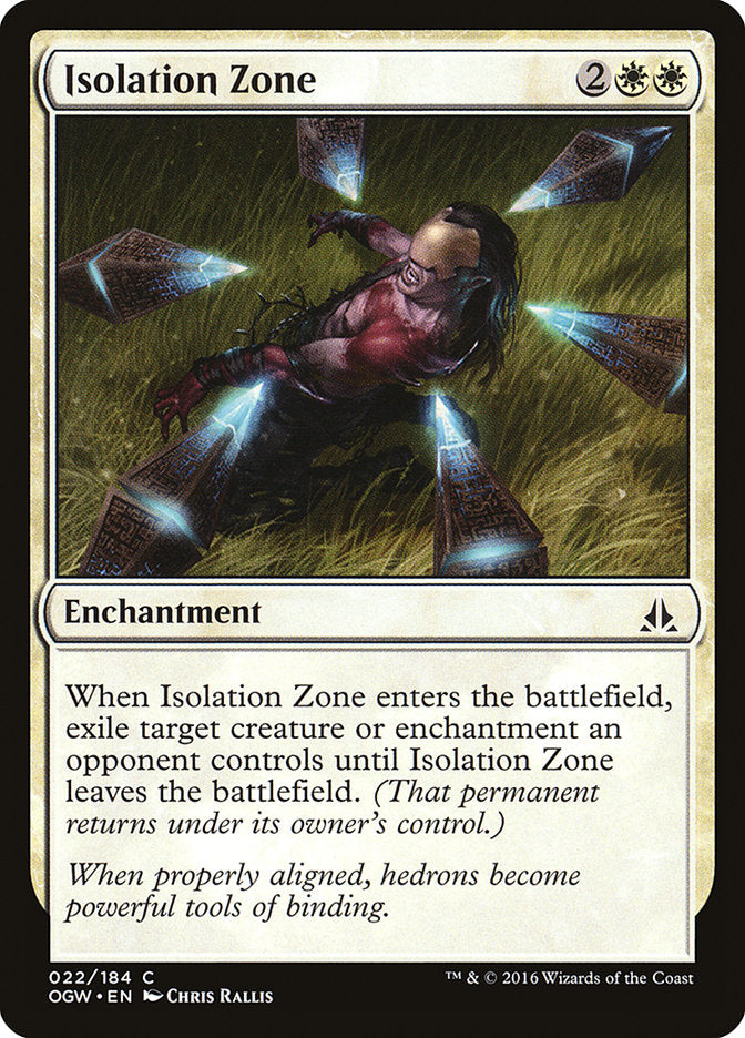 Isolation Zone [Oath of the Gatewatch] (OGW 22)