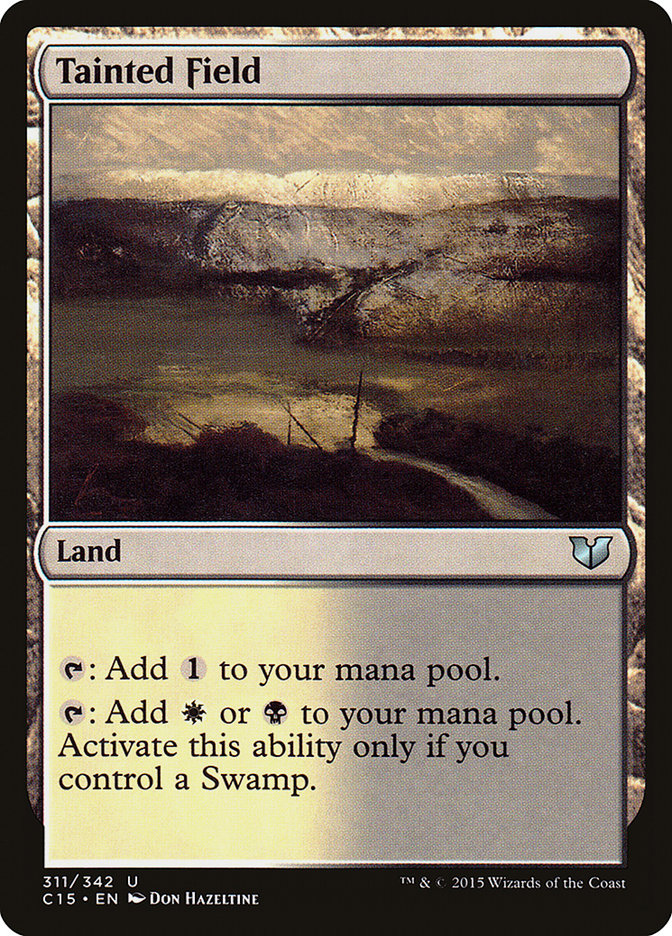 Tainted Field [Commander 2015] (C15 311)