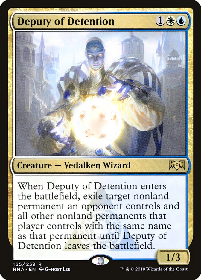 Deputy of Detention [Ravnica Allegiance] (RNA 165)