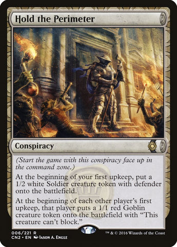Hold the Perimeter [Conspiracy: Take the Crown] (CN2 6)