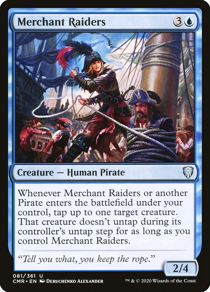 Merchant Raiders [Commander Legends] (CMR 81)