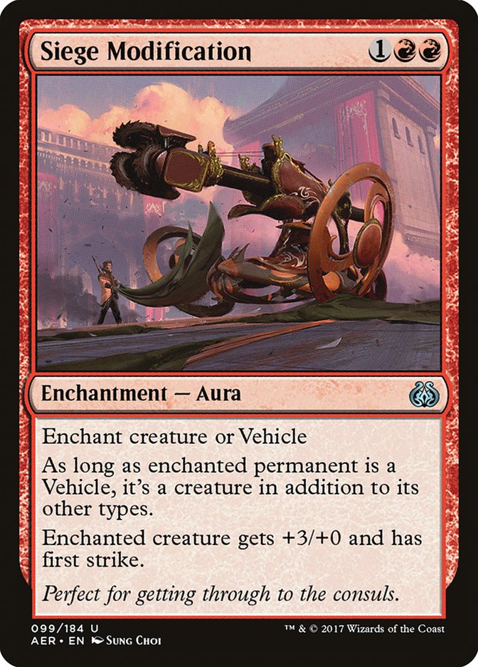 Siege Modification [Aether Revolt] (AER 99)