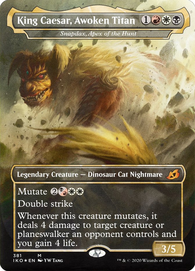 Snapdax, Apex of the Hunt - King Caesar, Awoken Titan (Godzilla Series) [Ikoria: Lair of Behemoths] (IKO 381)