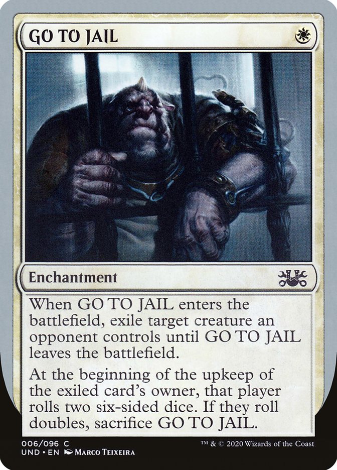 GO TO JAIL [Unsanctioned] (UND 6)