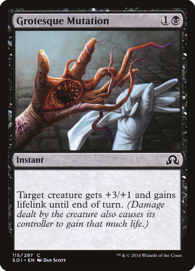 Grotesque Mutation [Shadows over Innistrad] (SOI 115)