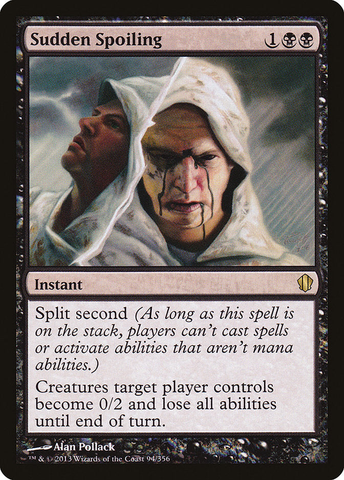 Sudden Spoiling [Commander 2013] (C13 94)