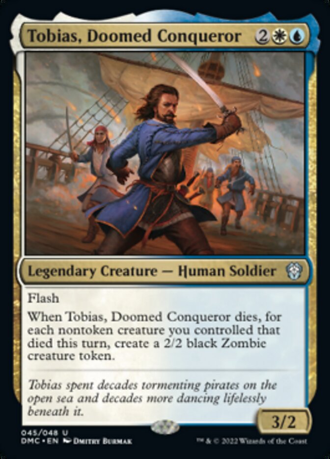 Tobias, Doomed Conqueror [Dominaria United]