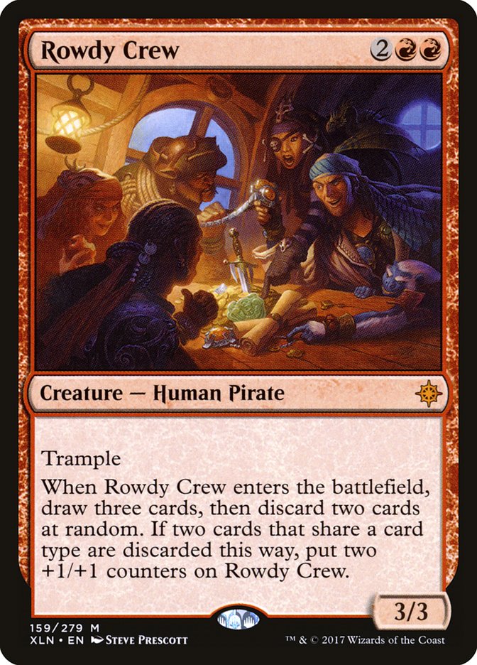 Rowdy Crew [Ixalan] (XLN 159)