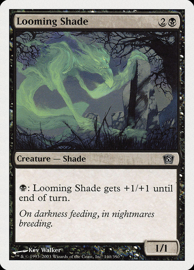 Looming Shade [Eighth Edition] (8ED 140)