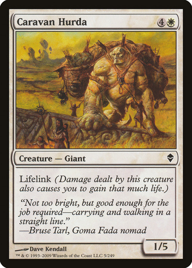 Caravan Hurda [Zendikar] (ZEN 5)