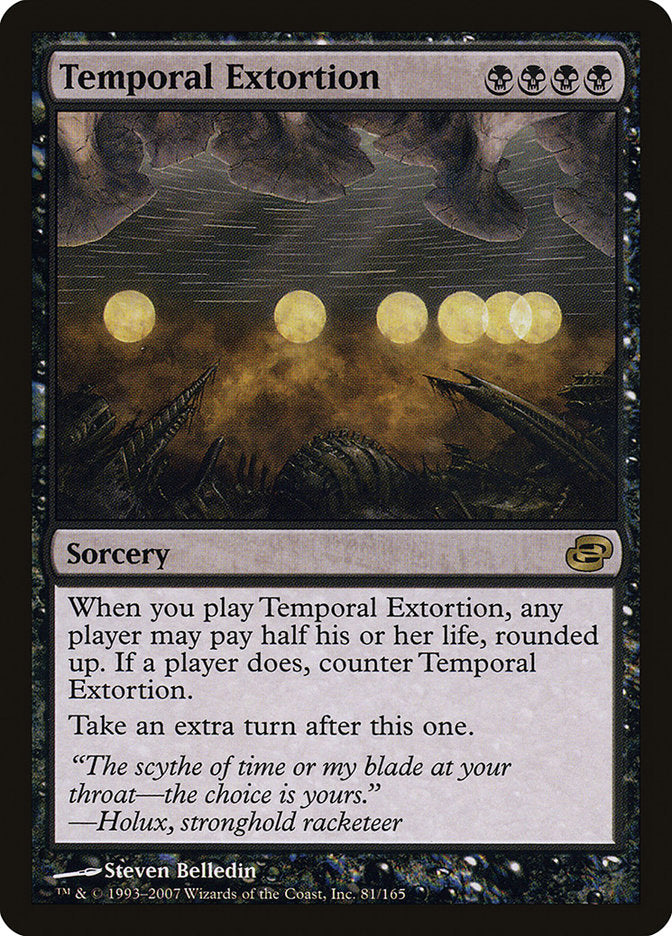 Temporal Extortion [Planar Chaos] (PLC 81)
