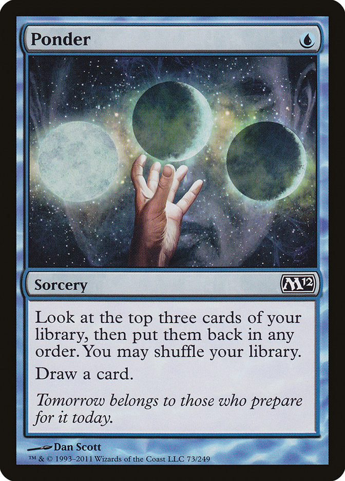 Ponder [Magic 2012] (M12 73)