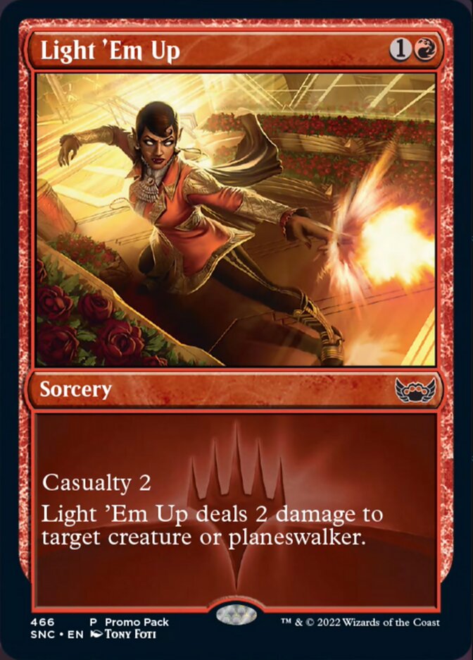 Light 'Em Up (Promo Pack) [Streets of New Capenna] (SNC 466)
