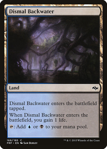 Dismal Backwater [Fate Reforged] (FRF 168)