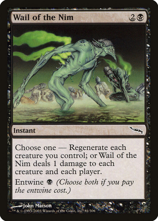 Wail of the Nim [Mirrodin] (MRD 81)