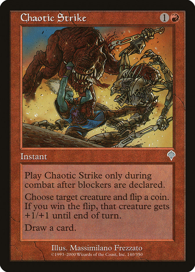 Chaotic Strike [Invasion] (INV 140)