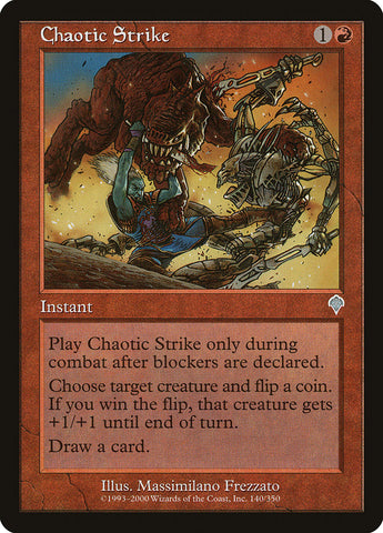 Chaotic Strike [Invasion] (INV 140)