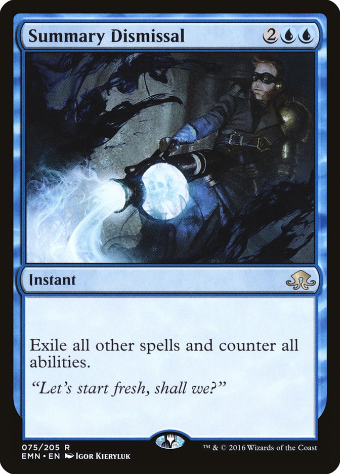 Summary Dismissal [Eldritch Moon] (EMN 75)