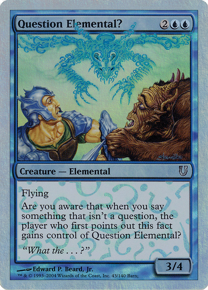 Question Elemental? [Unhinged] (UNH 43â˜…)