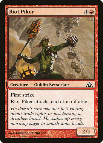 Riot Piker [Dragon's Maze] (DGM 37)
