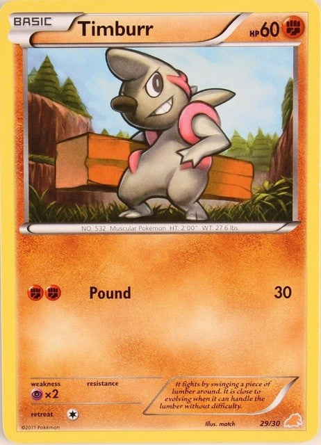 Timburr (29/30) [Black & White: Trainer Kit]