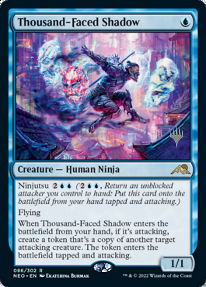 Thousand-Faced Shadow (Promo Pack) [Kamigawa: Neon Dynasty Promos] (PNEO 86)