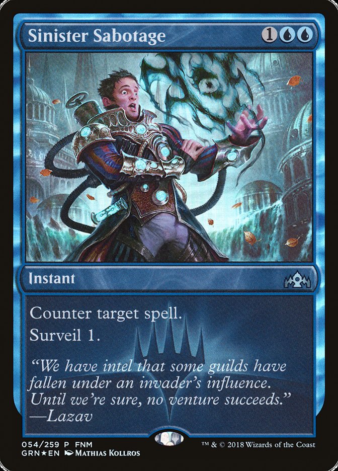 Sinister Sabotage (FNM) [Guilds of Ravnica Promos] (PGRN 54)