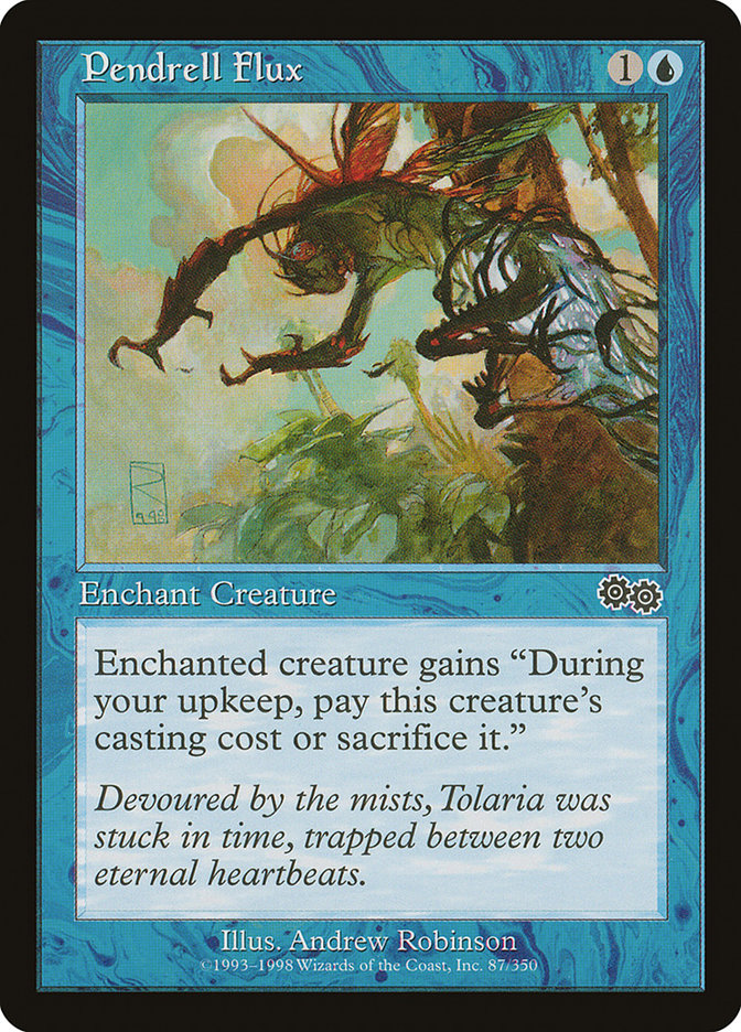 Pendrell Flux [Urza's Saga] (USG 87)