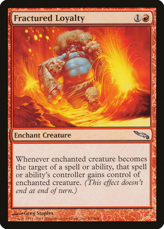 Fractured Loyalty [Mirrodin] (MRD 93)