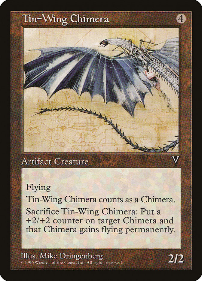Tin-Wing Chimera [Visions] (VIS 157)