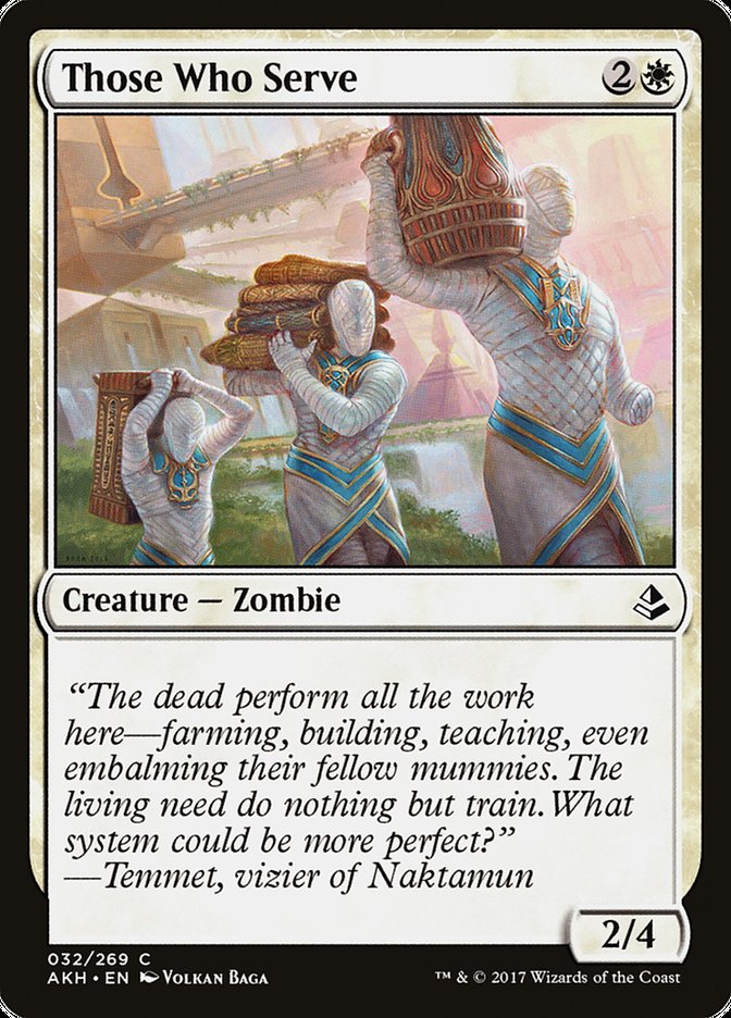 Those Who Serve [Amonkhet] (AKH 32)