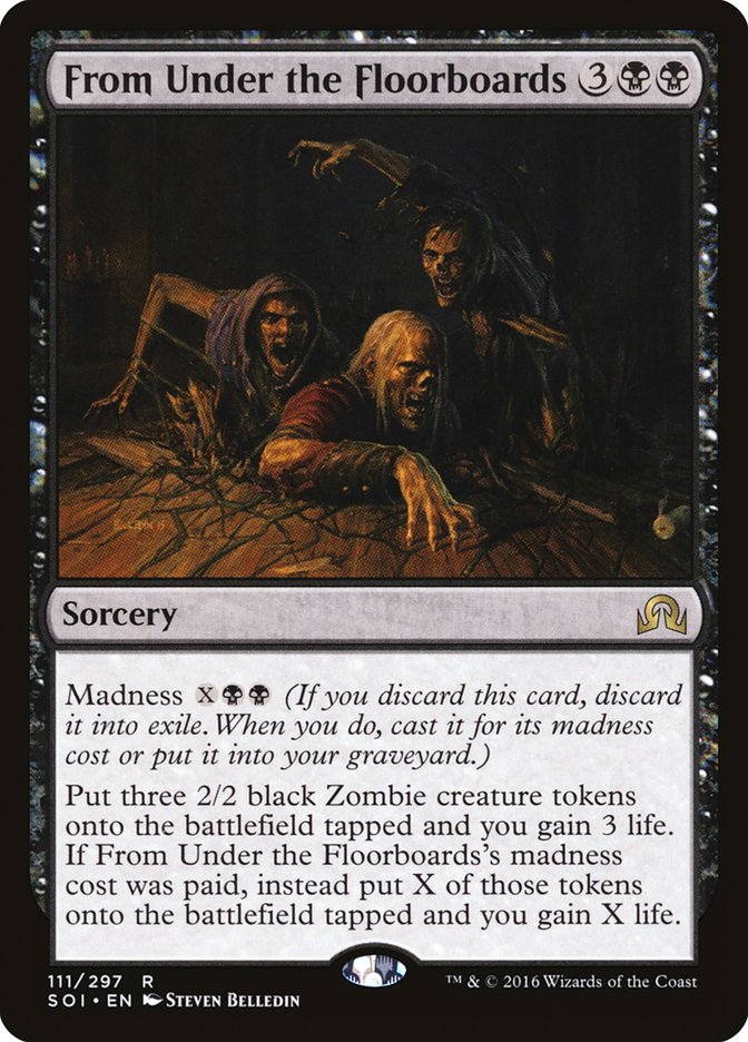 From Under the Floorboards [Shadows over Innistrad] (SOI 111)