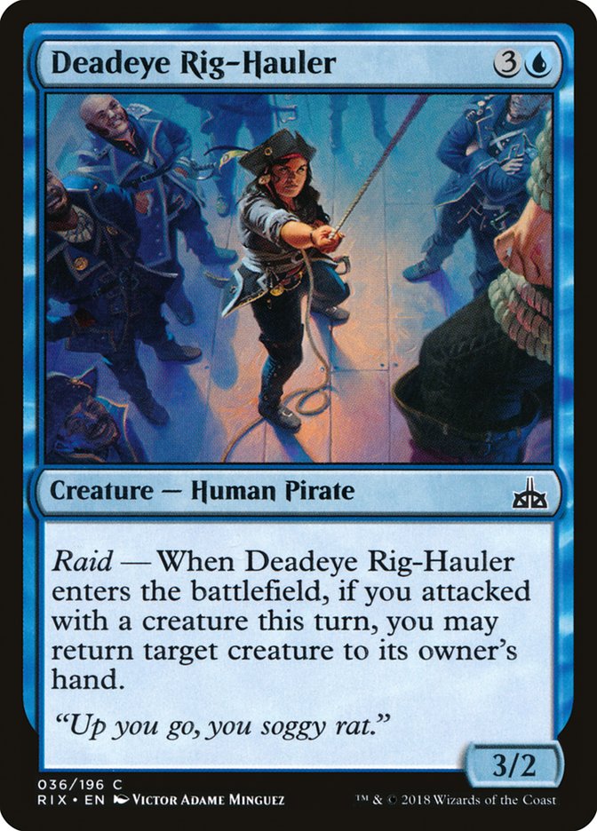 Deadeye Rig-Hauler [Rivals of Ixalan] (RIX 36)