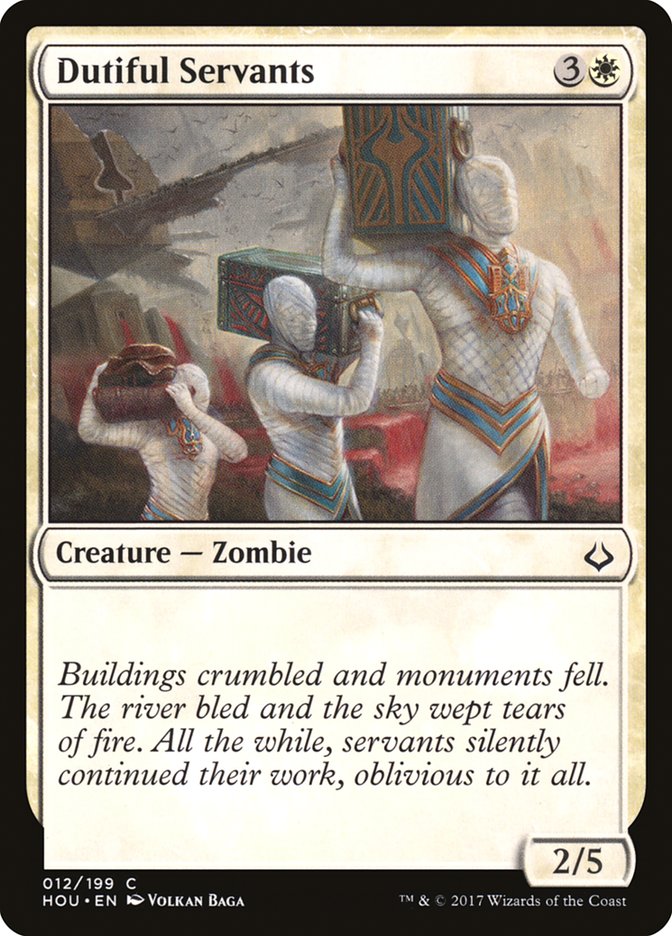 Dutiful Servants [Hour of Devastation] (HOU 12)