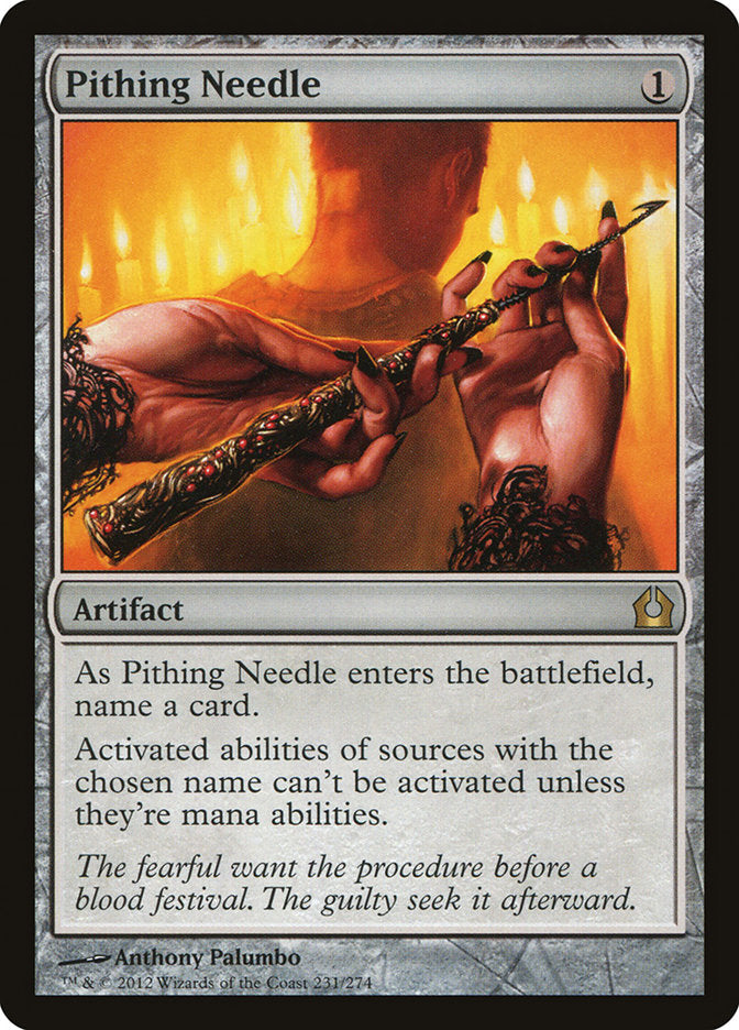 Pithing Needle [Return to Ravnica] (RTR 231)