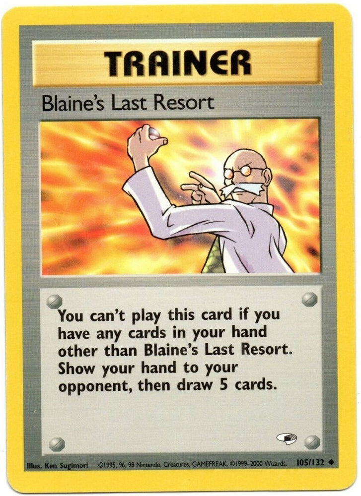 Blaine's Last Resort (105/132) [Gym Heroes]