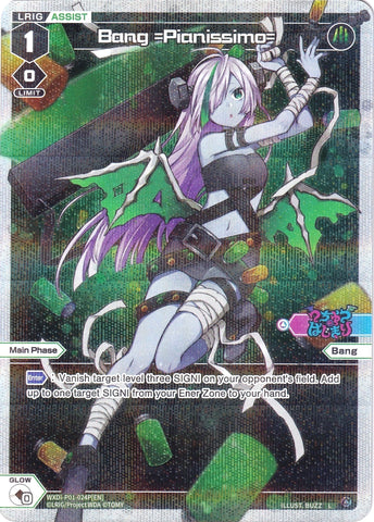 Bang =Pianissimo= (Parallel Foil) (WXDi-P01-024P) [Glowing Diva]