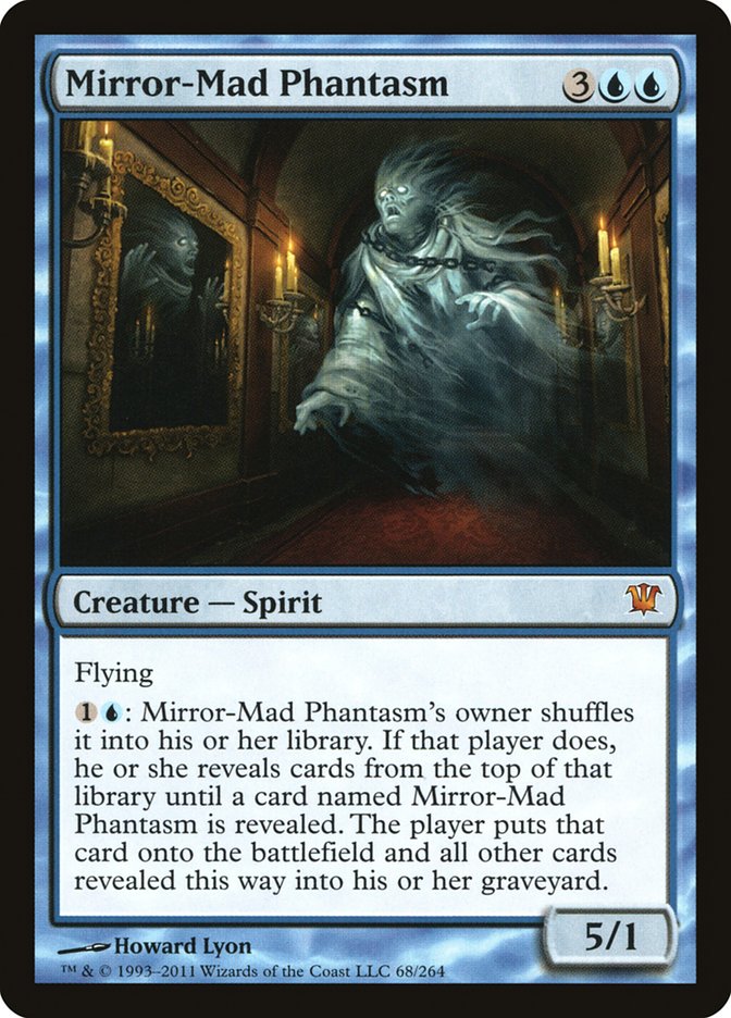 Mirror-Mad Phantasm [Innistrad] (ISD 68)