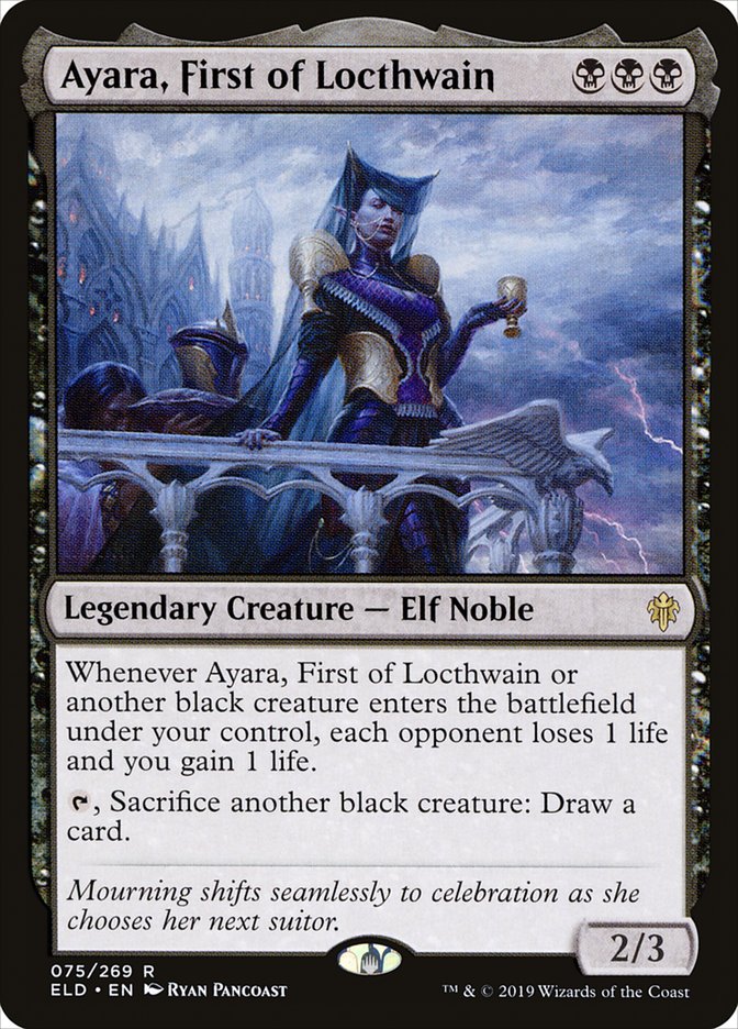 Ayara, First of Locthwain [Throne of Eldraine] (ELD 75)