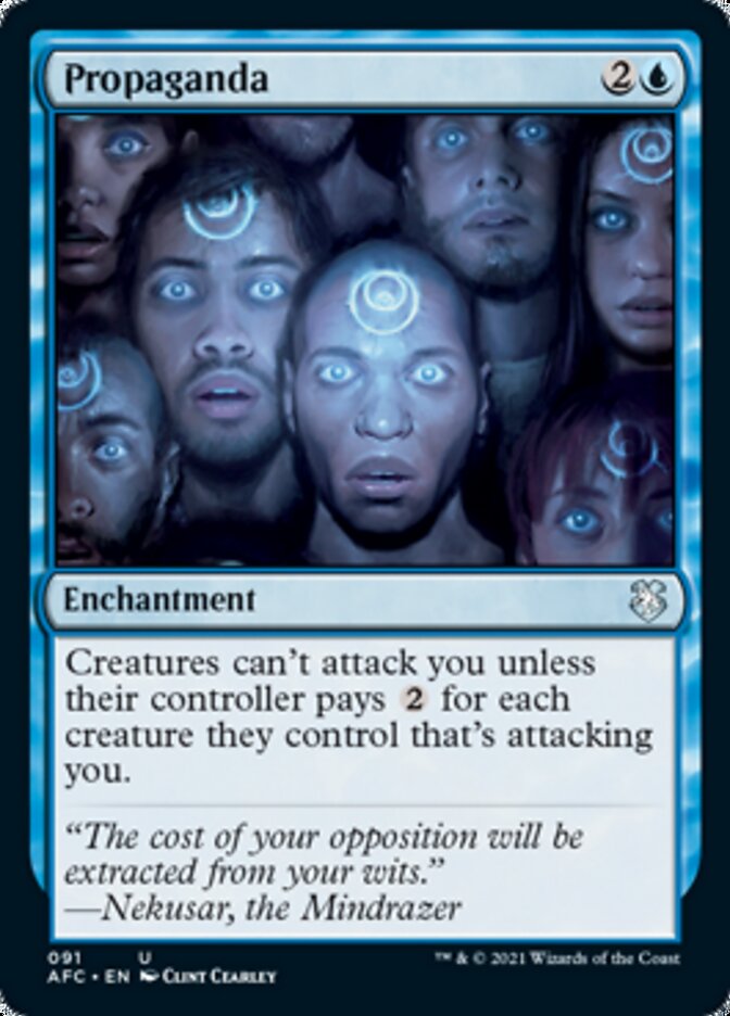 Propaganda [Dungeons & Dragons: Adventures in the Forgotten Realms Commander] (AFC 91)