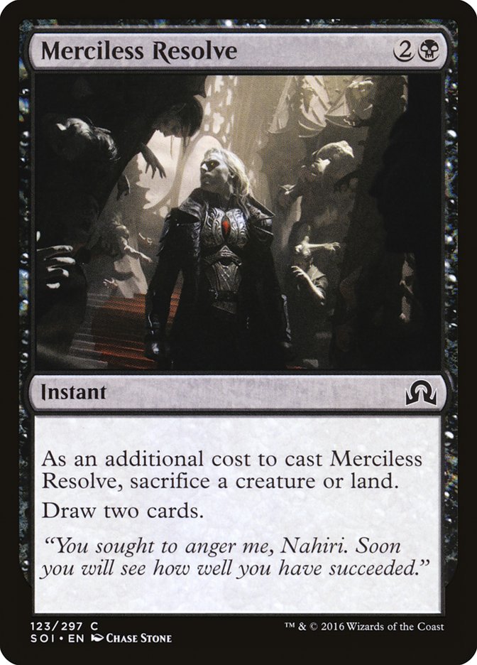 Merciless Resolve [Shadows over Innistrad] (SOI 123)